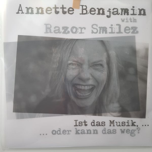 Annette Benjamin and Razor Smilez LP 'ist das Musik oder kann das weg'